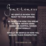 Be gentle with your spouse...