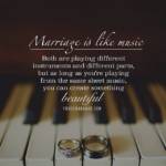 Marriage is like music...